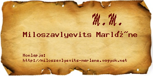Miloszavlyevits Marléne névjegykártya